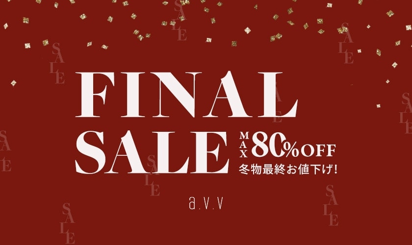 a.v.v FINAL SALE｜イトキンオンラインストア