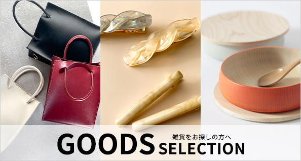 GOODS SELECTION