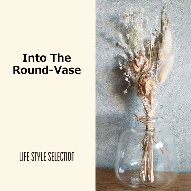 Into The Round-Vase