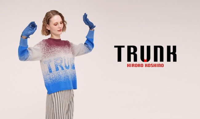 【TRUNK】新作一覧はこちら