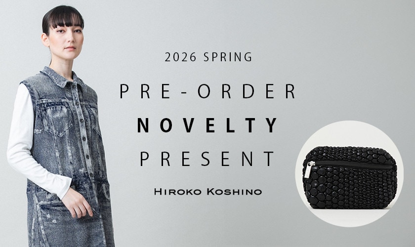 3月商品ヒロココシノPRE-ORDER NOVELTY PRESENT