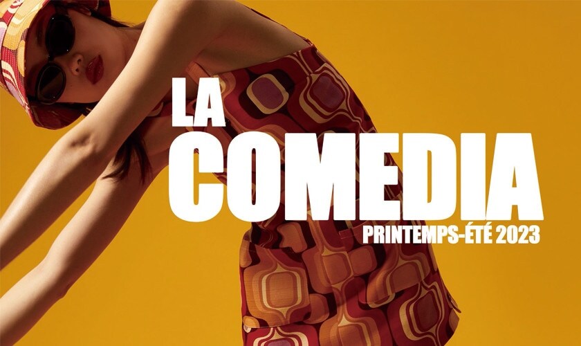 Spring Summer2023 LA COMEDIA