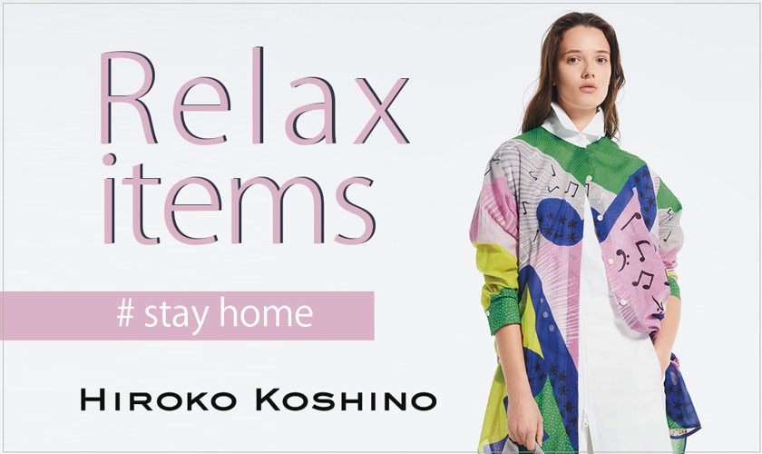 【HIROKO KOSHINO】Relax items  #stay home