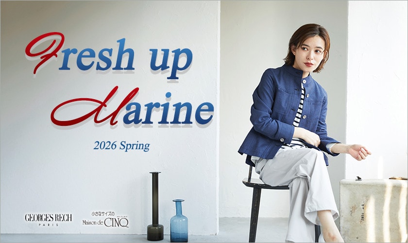 【GEORGES RECH】フレッシュなカジュアルマリンスタイル