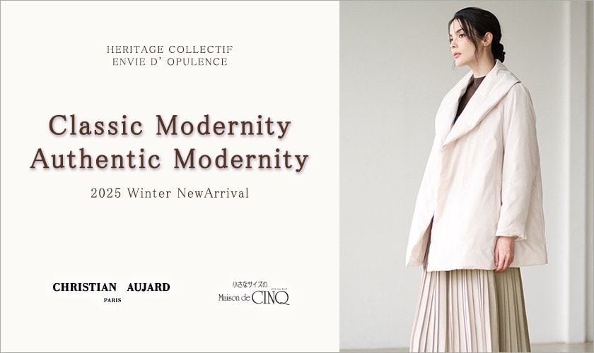 【CHRISTIAN AUJARD】新作アイテムのご紹介　Classic Modernity/Authentic Modernity