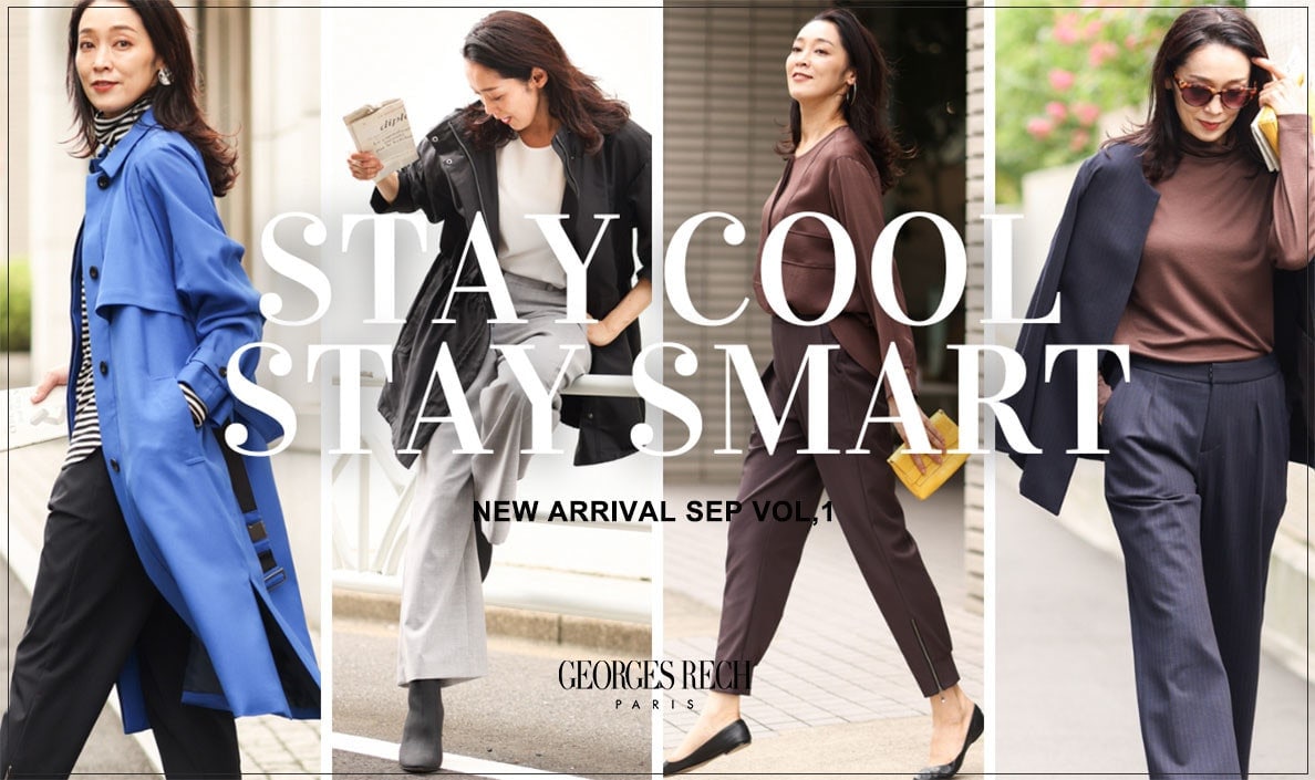 GEORGES RECH【新作入荷】9月LOOKBOOK vol.1「STAY COOL,STAY SMART」