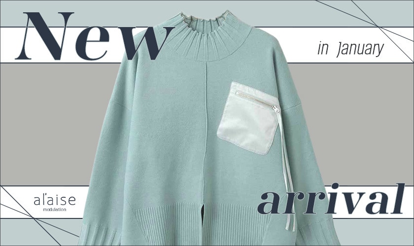 NEW ARRIVAL‐今月の新作アイテムをご紹介