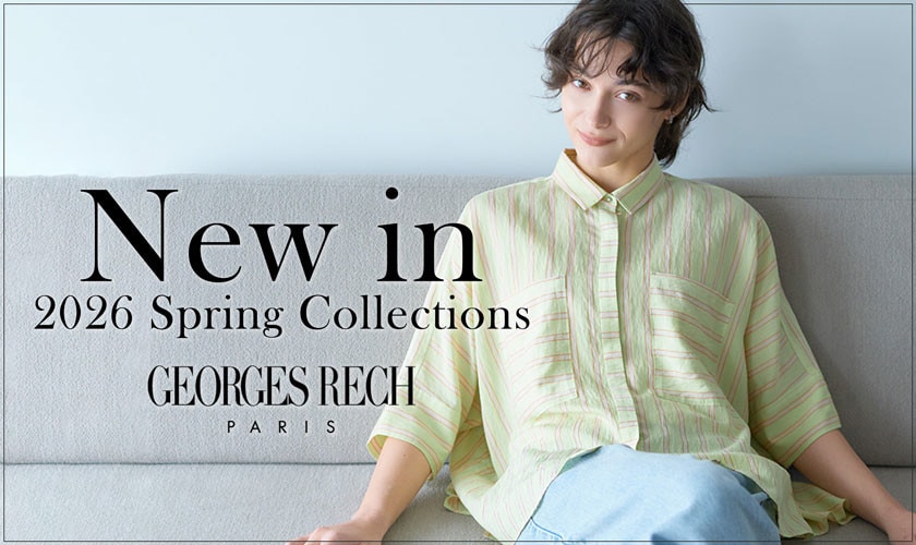 GEORGES RECHの新作はこちらからCHECK