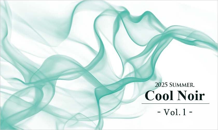 2025.SUMMER COLLECTION～Vol.1～