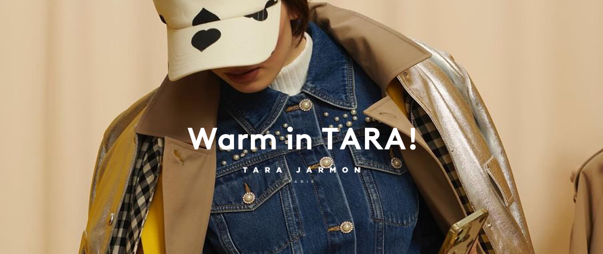Warm in TARA！