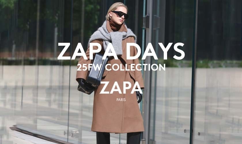 ZAPA DAYS 25FW COLLECTION