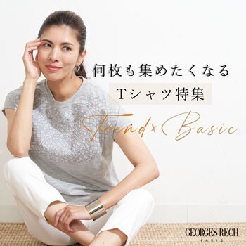 何枚も集めたくなるトレンド＆ベーシックを叶える「Tシャツ特集」