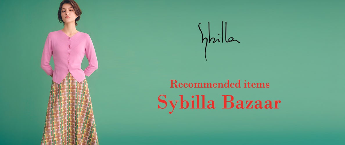 Sybilla Bazaar -Recommended items-