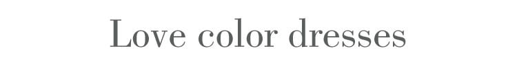 Lovecolordresses_750100.jpg