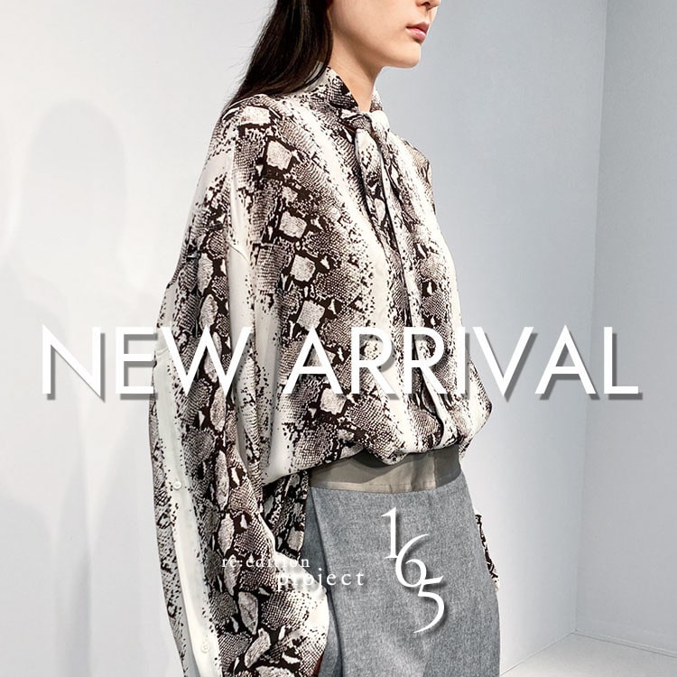 NEW ARRIVAL【re:edtion project 165】