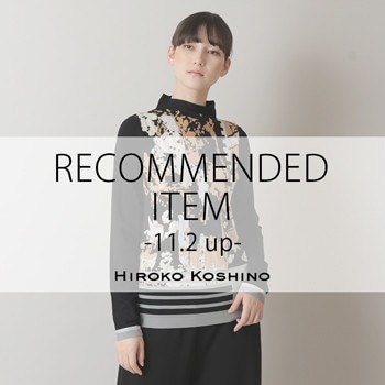 RECOMMENDED ITEM〈11/2 up〉