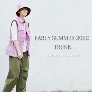 EARLY SUMMER 2022 TRUNK