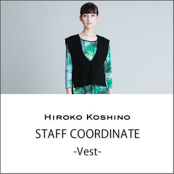 【HIROKO KOSHINO】STAFF COORDINATE -Vest-